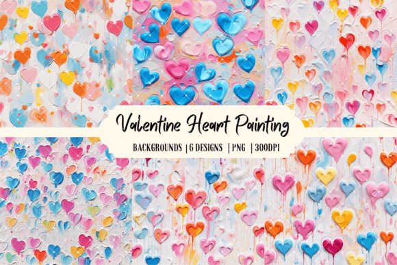 Valentine Heart Painting Backgrounds: Elevate Your Creative Projects